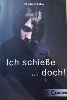 Taschenbuch "Ich schieße doch" - Elisabeth Zöller Nordrhein-Westfalen - Bocholt Vorschau