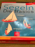 Segeln - Die Basics BUCH Habs Mühlbauer NEU! Mit Etikett Herzogtum Lauenburg - Aumühle bei Hamburg Vorschau