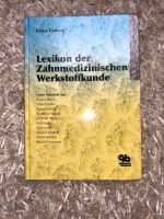 !NEU! Lexikon der zahnmedizinischen Werkstoffkunde Studium Medizi Nordrhein-Westfalen - Voerde (Niederrhein) Vorschau