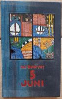 Das Buch vom 5. Juni (Hundertwasser-Edition, Unikat) Thüringen - Greiz Vorschau