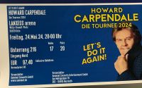1 Karte für Howard Carpendale LANXESS Arena Köln 24. Mai 2024 Baden-Württemberg - Villingen-Schwenningen Vorschau