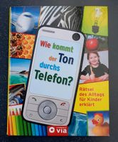 Buch für Kids "Wie kommt der Ton durchs Telefon" Schleswig-Holstein - Neuenkirchen Vorschau