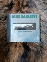 Maximalist! - What the body does not remember CD Baden-Württemberg - Bad Liebenzell Vorschau