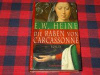 Die Raben von Carcassonne - Roman / Autor: Ernst Wilhelm Heine Bayern - Eggenfelden Vorschau