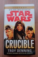 TOP - Star Wars Crucible, Troy Denning, Buch in Englisch Baden-Württemberg - Renningen Vorschau