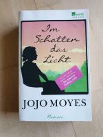 Jojo Moyes Buch "Im Schatten das Licht" Bayern - Parsdorf Vorschau