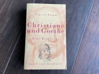 Christiane und Goethe - Eine Recherche. Sigrid Damm Nordrhein-Westfalen - Dinslaken Vorschau