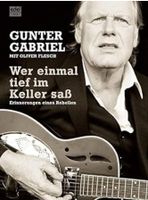 Gunter Gabriel - Wer einmal tief im Keller saß - inklusive Porto Niedersachsen - Wolfenbüttel Vorschau