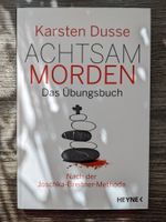 Karsten Dusse ACHTSAM MORDEN Das Übungsbuch HC neuwertig Baden-Württemberg - Ettlingen Vorschau