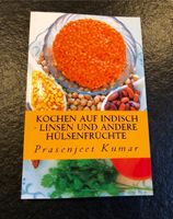 Kochen auf Indisch - Linsen und andere Hülsenfrüchte Hamburg-Nord - Hamburg Langenhorn Vorschau