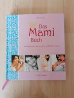 Schwangerschaftsratgeber, Das Mami Buch Baden-Württemberg - Konstanz Vorschau