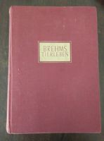 BREHMS TIERLEBEN. Volksausgabe 916 Seiten 330 Abbildungen 1952 Feldmoching-Hasenbergl - Feldmoching Vorschau