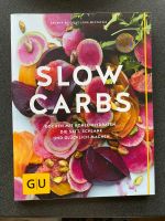 Buch Slow Carbs Kochen mit Kohlenhydrate die Koch Buch GU Hessen - Offenbach Vorschau