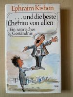 Ephraim Kishon - …und die beste Ehefrau von allen Rheinland-Pfalz - Dohr Vorschau