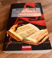 Die Buchmalerin - Historischer Roman Beate Sauer Hannover - Döhren-Wülfel Vorschau