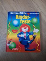 Buch, Unvergessliche Kinderfeste, Falkenverlag Rheinland-Pfalz - Lonsheim Vorschau