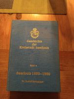 Geschichte der Kreisstadt Saarlouis Band 4 Saarland - Eppelborn Vorschau