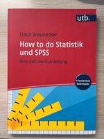 How to do Statistik und SPSS (Claus Braunecker) Bayern - Moosburg a.d. Isar Vorschau