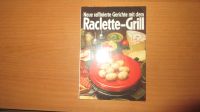 kl. Buch Raclette-Grill / Indonesische Küche/ Schlemmertopf je 3€ Wandsbek - Hamburg Bramfeld Vorschau