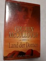 Roman "NEU" in Ovp - Land der Dornen von Colleen McCullough Nordfriesland - Oster-Ohrstedt Vorschau