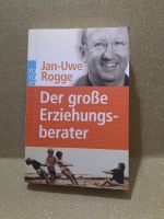 Jan Uwe Rogge Der Große Erziehungsberater Ratgeber Buch Kinder Niedersachsen - Wolfsburg Vorschau