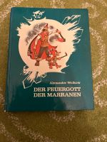 Der Feuergott der Maranen Buch Alexander Wolkow Berlin - Steglitz Vorschau