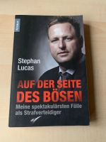 Sachbuch: Auf der Seite des Bösen -Stephan Lucas Strafverteidiger Nordrhein-Westfalen - Ratingen Vorschau