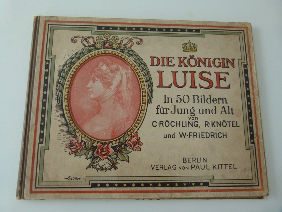 1896 Königin Luise 50 Bilder Verlag Paul Kittel Antiquariat in Blomberg