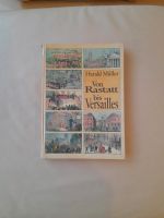 KINDERBUCH DDR "Von Rastatt bis Versailles " 1977 Dresden - Räcknitz/Zschertnitz Vorschau