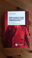 Populismus oder der Aufstieg der Unmündigkeit, Dieter Schimang Niedersachsen - Osnabrück Vorschau