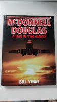 McDonnell Douglas - a tale of two giants v. Bill Yenne Kreis Pinneberg - Pinneberg Vorschau