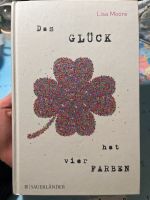 Das Glück hat vier Farben von Lisa Moore Deutsch Bayern - Eichenau Vorschau