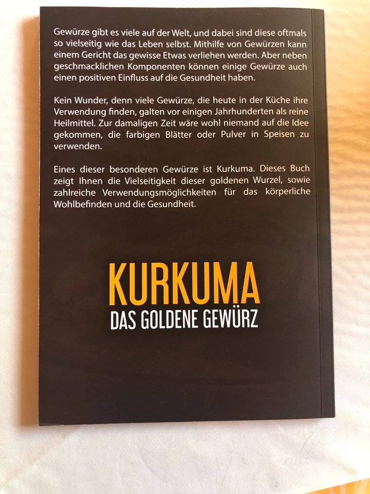 Kurkuma Das goldene Gewürz Kochen Backen Bäckerei Kuchen in Wardenburg