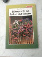 Gartenbuch, Blütenpracht auf Balkon und Terrasse Stuttgart - Feuerbach Vorschau