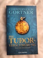 Die Tudor-Verschwörung / Christopher W. Gortner / Historischer R. Hessen - Wöllstadt Vorschau