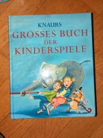 Knaurs großes Buch der Kinderspiele, Hardcover Freiburg im Breisgau - Wiehre Vorschau