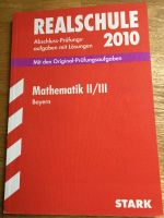 Realschule 2010 Mathematik II/III Bayern Bayern - Schorndorf Vorschau