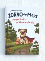 ✨TOP✨Buch 'Zorro der Mops - Abenteuer im Bammelwald' Band 1 Nordrhein-Westfalen - Much Vorschau