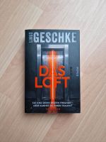 Linus Geschke - Das Loft (Thriller) Nordrhein-Westfalen - Mettmann Vorschau