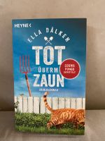 Tot überm Gartenzaun, Ella Dälken, Taschenbuch Bayern - Neutraubling Vorschau