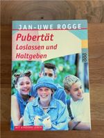 Pubertät Loslassen und Haltgeben JAN-UWE ROGGE Nordrhein-Westfalen - Rösrath Vorschau