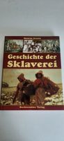 Buch Geschichte der Sklaverei, Susanne Everett Nordrhein-Westfalen - Gummersbach Vorschau