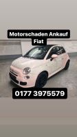 Motorschaden Ankauf Fiat 500 500C 500S 500L 500X Abarth Saarbrücken-Mitte - Malstatt Vorschau