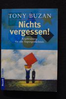 Tony Buzan Nichts vergessen! Kopftraining Supergedächtnis Fitness Bayern - Rimpar Vorschau