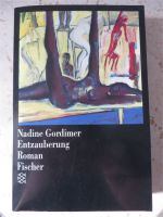 Nadine Gordimer – Entzauberung / Taschenbuch / Roman Nordrhein-Westfalen - Castrop-Rauxel Vorschau