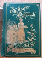 Kochbuch 1899 Ch. Kraft Saarland - St. Wendel Vorschau