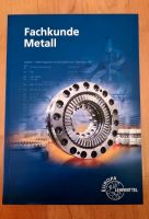 Fachkunde Buch Metall Europa Lehrmittel 58.Auflage Bayern - Hohenpeißenberg Vorschau