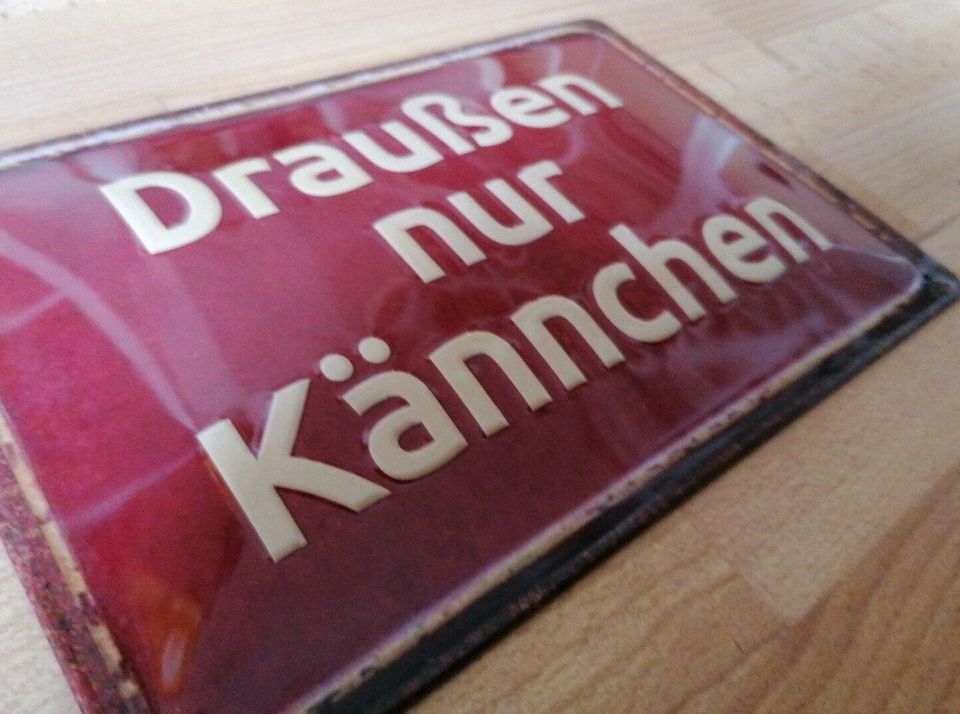 Draußen nur Kännchen - Deko Blechschild  Spruch Geschenk #1091 in Bielefeld