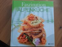 Kochbuch - Faszination Alpenküche Baden-Württemberg - Rheinmünster Vorschau