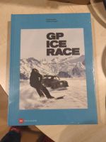 Buch GP ICE Race - Autorennen auf gefrorenen Seen Schleswig-Holstein - Warnau b Nettelsee Vorschau